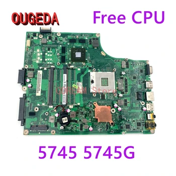 OUGEDA MB.PTY06.001 MBPTY06001 DA0ZR7MB8D0 за Acer Aspire 5745 5745G дънна платка на лаптоп HM55 DDR3 Безплатен процесор GT330M 1 GB пълни тестове