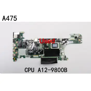 Използва се за дънната платка на лаптоп Lenovo ThinkPad A475 с процесор на AMD A12-9800B UMA FRU 01LW094