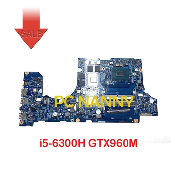 PCNANNY за Acer VN7-592 VN7-592G дънна Платка на лаптоп i5-6300H GTX960M 14302-1M 448.06B09.001M