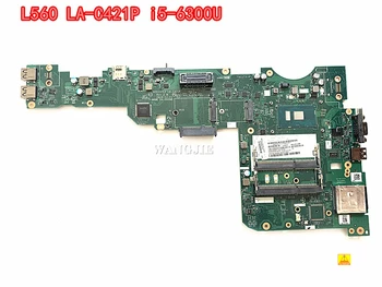 За Lenovo L560 дънната Платка се използва 01LV948 00UR185 00UR712 01LV952 01LV949 00UR186 00UR713 01LV950 LA-C421P i5-6300U 100% Работа