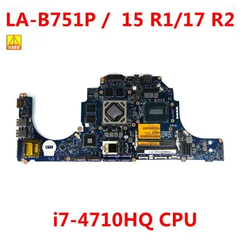 ЗА Dell OEM Alienware 15 R1/17 R2 дънна Платка i7-4710HQ процесор R9 M390 4 GB GPU (216-0859032) LA-B751P JM7P2 0JM7P2 CN-0JM7P2 се Използва